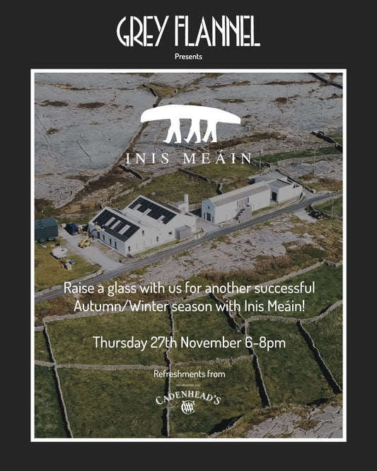 Store Event: Inis Meáin x Grey Flannel